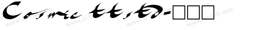 Cosmic ttstd字体转换